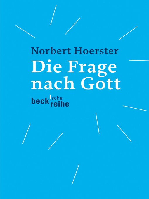 Title details for Die Frage nach Gott by Norbert Hoerster - Available